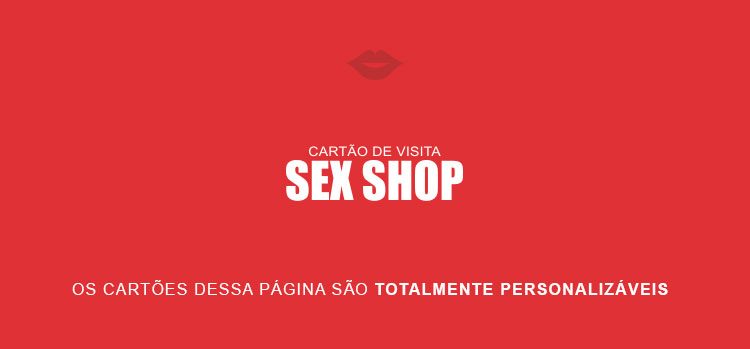 Cartão De Visita Sex Shop 2 Modelos De Cartões Bonitos 1512